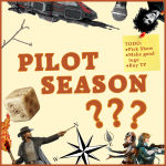 Pilot Season Pilot Season
