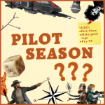 Pilot Season