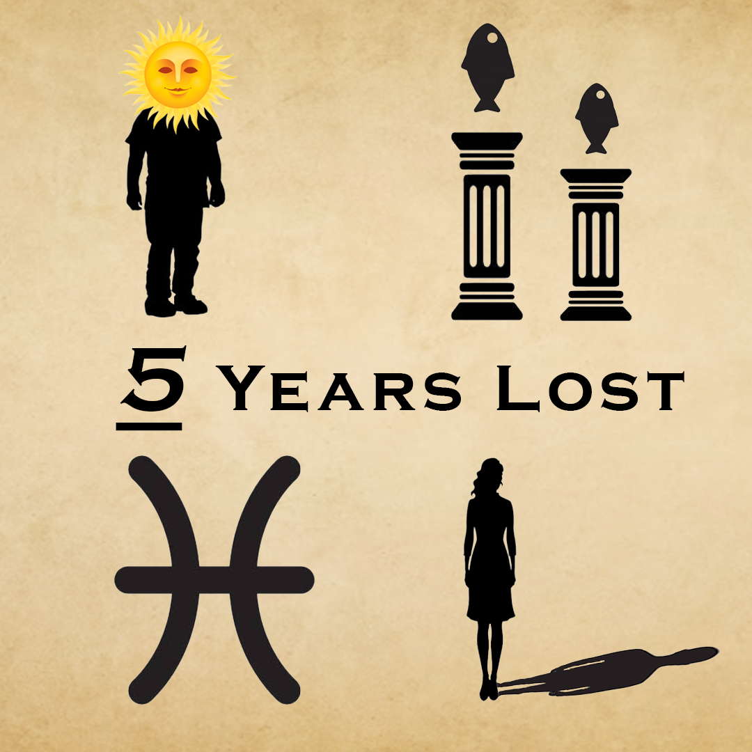 5 Years Lost
